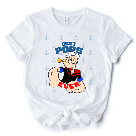 Best Pops Ever T-Shirt, Classic Popeye the Sailorman Dad Tee for Fun and Strong Dads