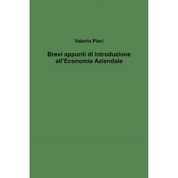 Brevi appunti di introduzione all'Economia Aziendale, (Paperback)