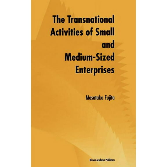 The Transnational Activities of Small and Medium-Sized Enterprises, (Hardcover)