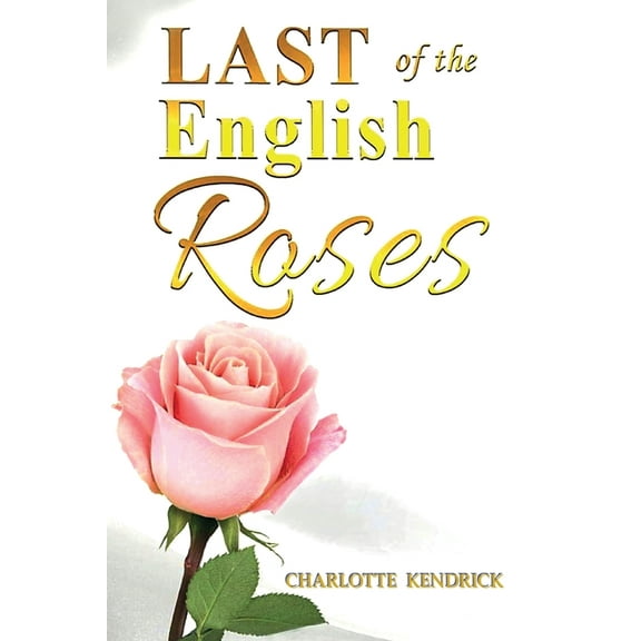 Last of the English Roses (Paperback)