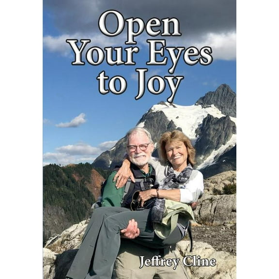 Open Your Eyes to Joy, (Paperback)