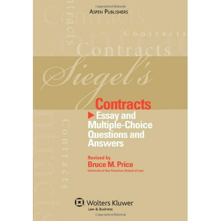 Siegel's Contracts: Essay and Multiple-Choice Questions and Answers (Siegel's Series) [Paperback - Used]