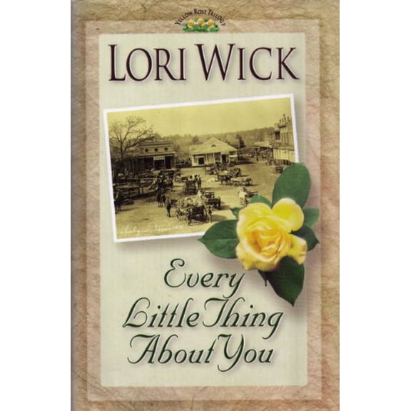 Pre-Owned The Yellow Rose Trilogy: Every Little Thing About You, A Texas Sky & City Girl Paperback