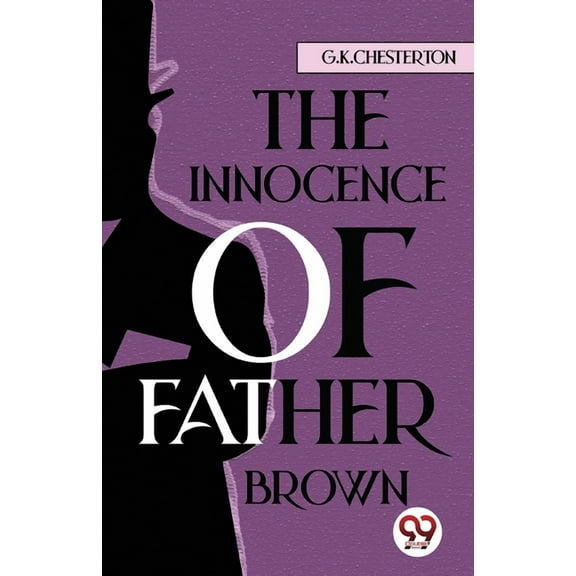 The Innocence Of Father Brown, (Paperback)
