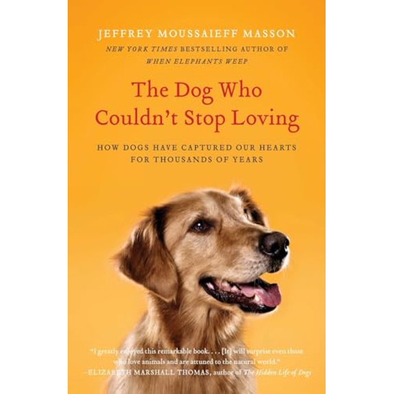 Pre-Owned The Dog Who Couldn't Stop Loving: How Dogs Have Captured Our Hearts for Thousands of Years (Paperback) 0061771104 9780061771101