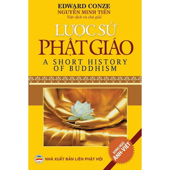 Lược sử Phật giáo: Tổng quan về sự phát triN, (Paperback)