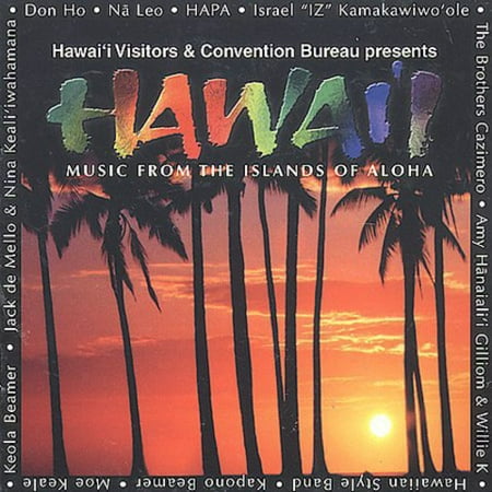 - Hawaii: Music From The Islands Of Aloha