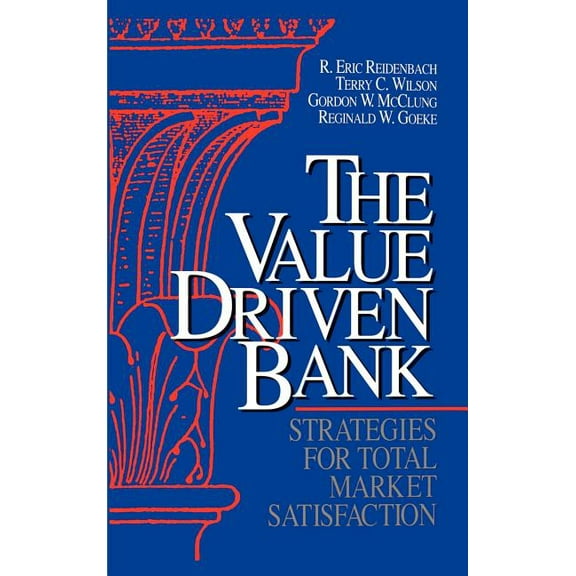 The Value Driven Bank (Hardcover)