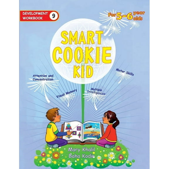 Smart Cookie Kid for 5-6 Year Olds Educa Smart Cookie Kid For 5-6 Year Olds Educational Development Workbook 9: Attention and Concentration Visual Memory Multipl, Book 9, (Paperback)