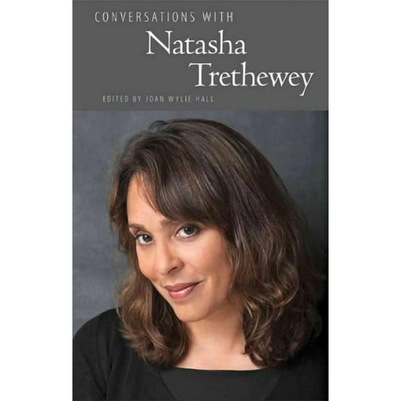 Literary Conversations: Conversations with Natasha Trethewey (Paperback)