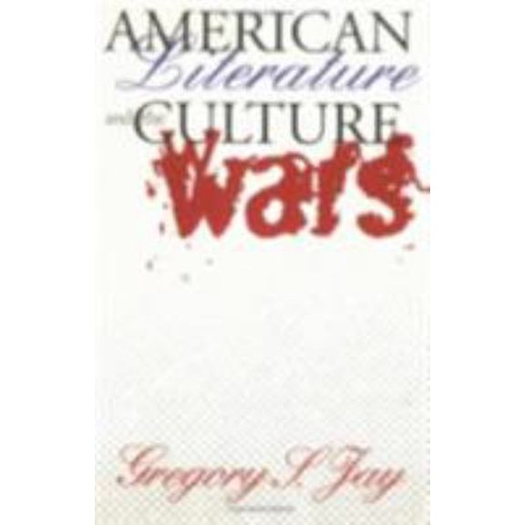 Pre-Owned American Literature and the Culture Wars: Nonrational Aspects of Organizational Decision Making (Paperback) 0801484227 9780801484223