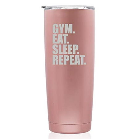 

Rose Gold Double Wall Vacuum Insulated Stainless Steel Tumbler Travel Mug Gym Eat Sleep Repeat (Skinny 20 oz)