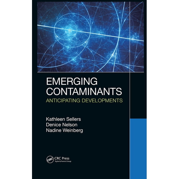 Emerging Contaminants: Anticipating Developments, (Hardcover)