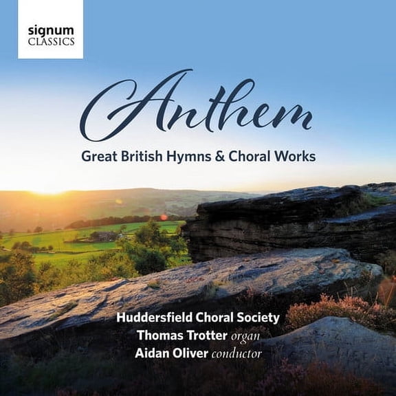 Bainton / Trotter / Oliver - Anthem: Great British Hymns & Choral Works - Music & Performance - CD