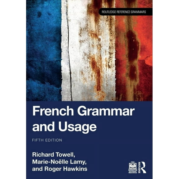 Routledge Reference Grammars French Grammar and Usage, (Paperback)