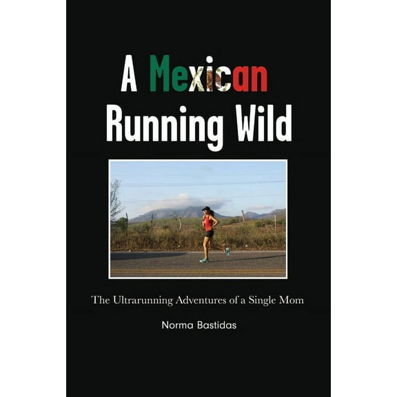 A Mexican Running Wild, (Paperback)