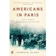 thumbnail image 1 of Pre-Owned Americans in Paris : Life and Death under Nazi Occupation (Paperback) 9780143118664, 1 of 1