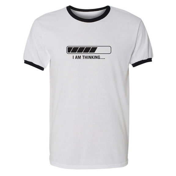 I Am Thinking Adult Short Sleeve Ringer T-shirt