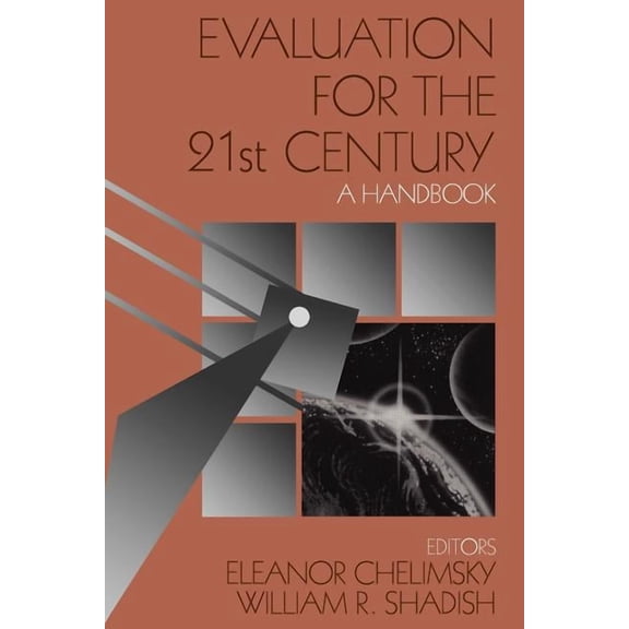 Evaluation for the 21st Century: A Handbook, (Paperback)