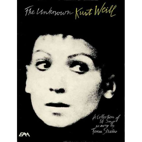 The Unknown Kurt Weill (Paperback)