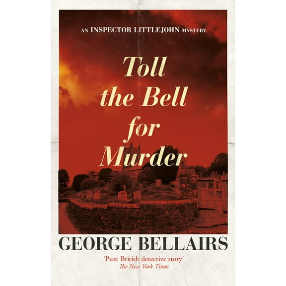 Inspector Littlejohn Mysteries Toll the Bell for Murder: Volume 32, (Paperback)
