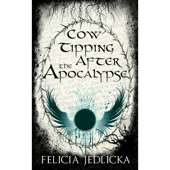 Nebraska Apocalypse Trilogy Cow Tipping After the Apocalypse, Book 2, (Paperback)