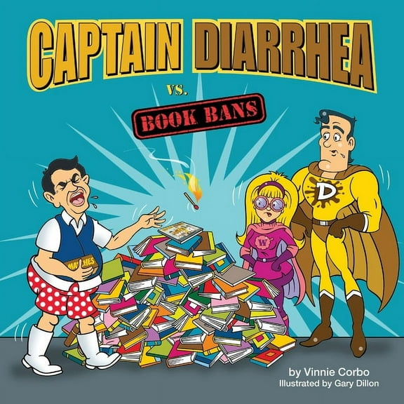Captain Diarrhea vs. Book Bans, (Paperback)