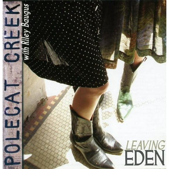 Polecat Creek - Leaving Eden - Music & Performance - CD