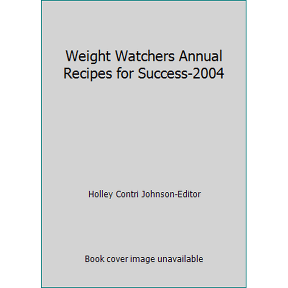 Pre-Owned Weight Watchers Annual Recipes for Success-2004 (Hardcover) 0848726316 9780848726317