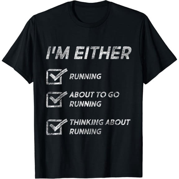 Funny Running Quotes Runners & Running Lovers T-Shirt