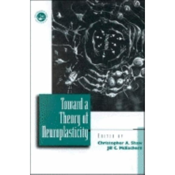 Toward a Theory of Neuroplasticity, (Hardcover)