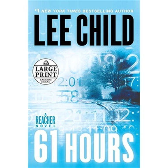 Pre-Owned Jack Reacher: 61 Hours : A Jack Reacher Novel (Series #14) (Paperback)
