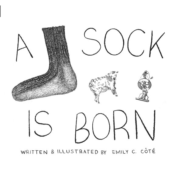 A Sock Is Born, (Paperback)
