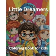 Little Dreamers: Coloring Book for kids (Paperback)
