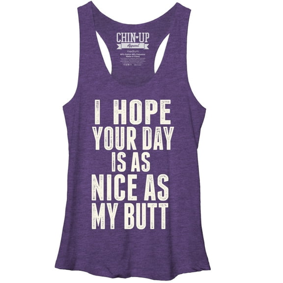 Women's CHIN UP Your Day is as Nice as my Butt  Racerback Tank Top Purple Heather Medium