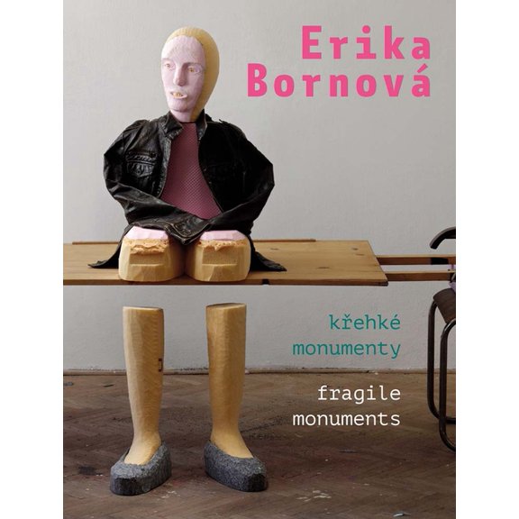 Erika Bornová Fragile Monuments, (Hardcover)