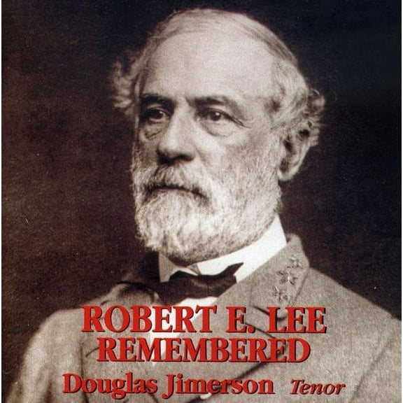 Douglas Jimerson - Robert E Lee Remembered - Opera / Vocal - CD
