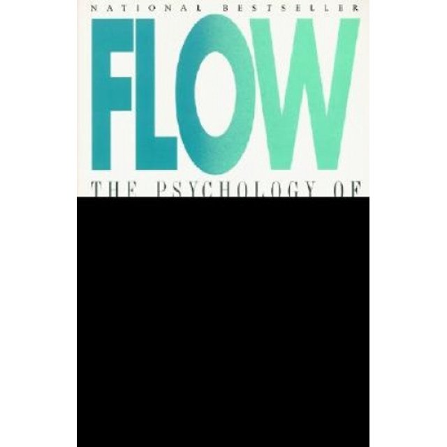Flow: la Psychologie de l'Expérience Optimale