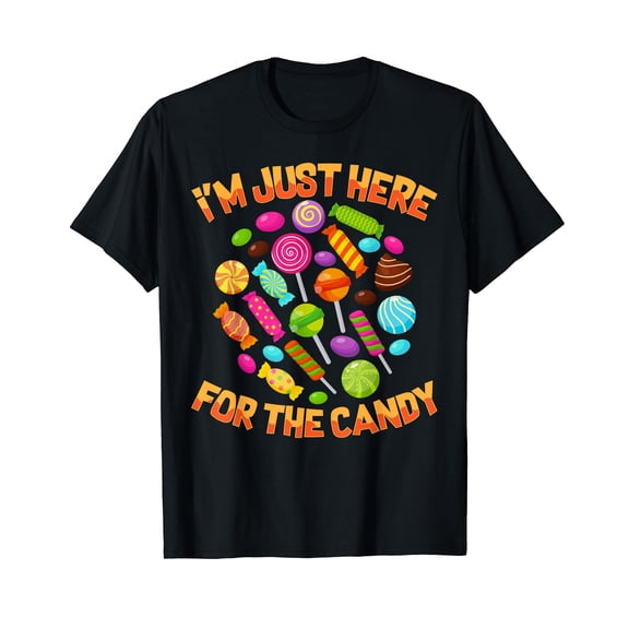 I'm Just Here For The Candy Funny Halloween Pun Black T-Shirt