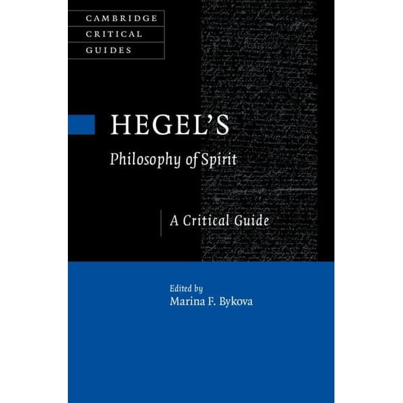 Cambridge Critical Guides Hegel's Philosophy of Spirit, (Hardcover)