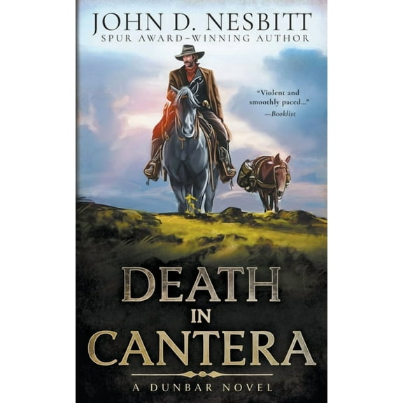 The Dunbar Death in Cantera: A Dunbar Western Mystery, Book 2, (Paperback)