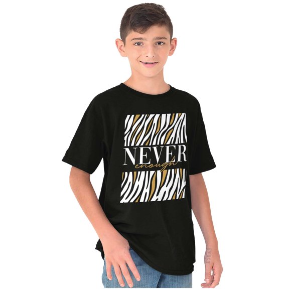 Never Enough Zebra Animal Print Crewneck T Shirts Boy Girl Teen Brisco Brands S