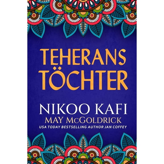 Teherans Töchter, (Paperback)