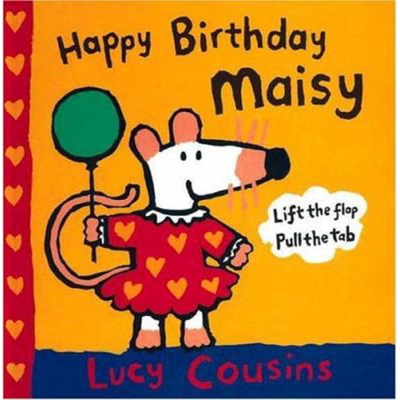 Pre-Owned Happy Birthday, Maisy (Hardcover) 0763605778 9780763605773