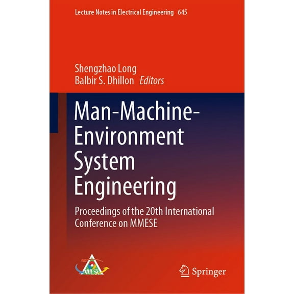 Lecture Notes in Electrical Engineering Man-Machine-Environment System Engineering: Proceedings of the 20th International Conference on Mmese, Book 645, (Hardcover)