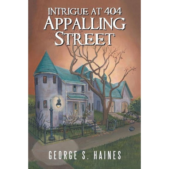 Intrigue at 404 Appalling Street