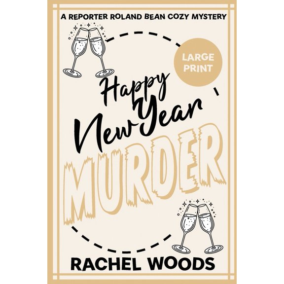 Pre-Owned Happy New Year Murder: Large Print Edition (Paperback) 1943685940 9781943685943