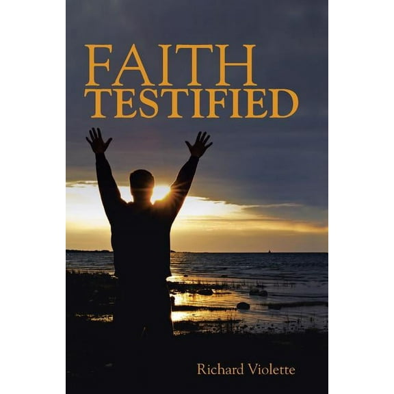 Faith Testified (Paperback)