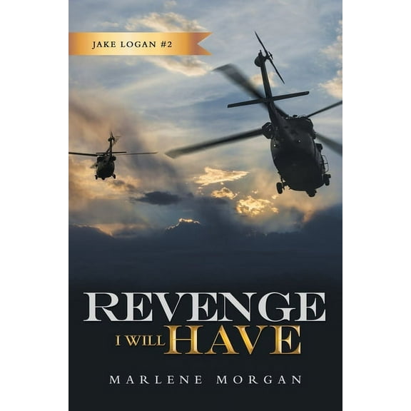 Revenge I Will Have: Jake Logan # 2, (Paperback)