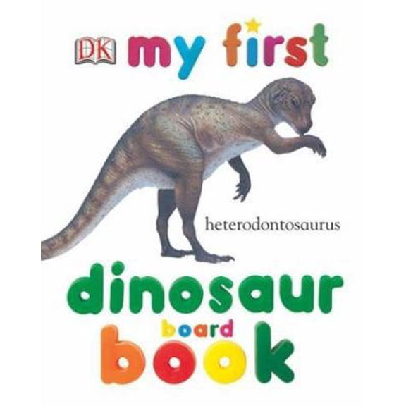 Pre-Owned My First Dinosaur Board Book (Board book) 0756602815 9780756602819